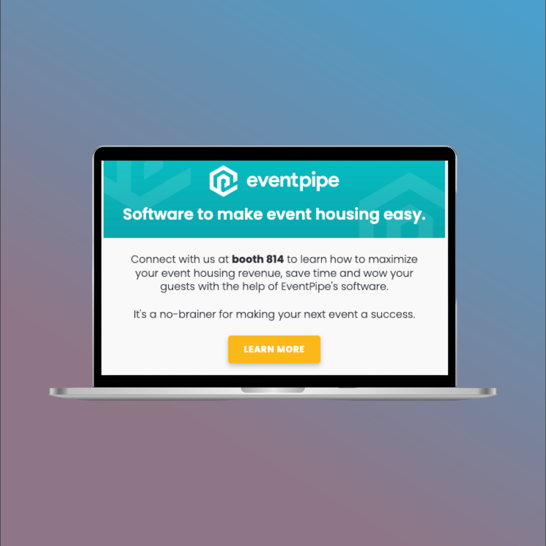 Dedicated Trade Show Email Campaign